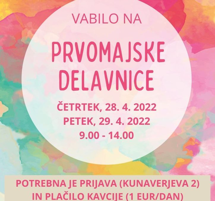 Prvomajske delavnice na Zavodu MISSS